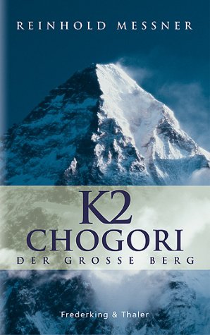  "К2. Чогори Велика гора" ("K2. Chogori Der Grosse Berg") 