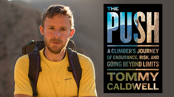 THE PUSH.Tommy Caldwell