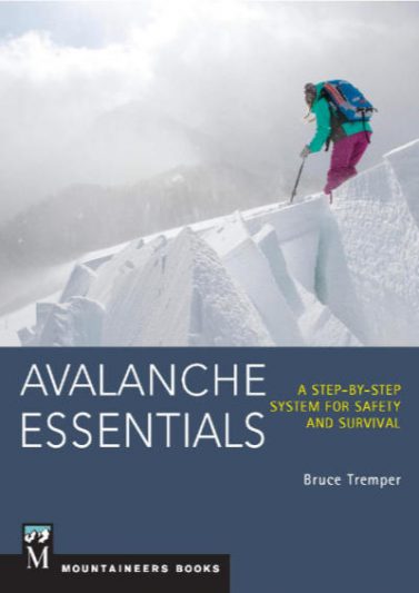 Avalanche Essentials, Bruce Tremper