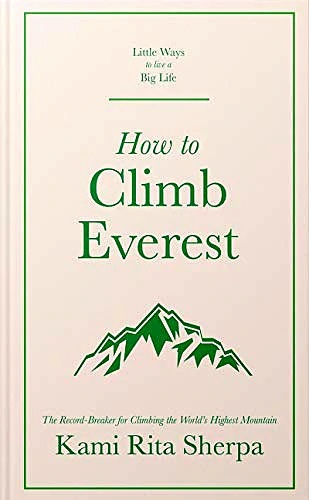  «Как подняться на Эверест»  ( How to Climb Everest)